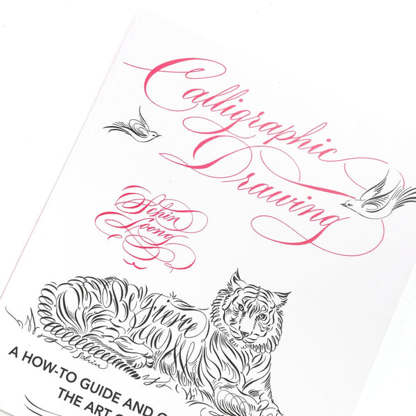 Calligraphic Drawing - A How-to Guide and Gallery Exploring the Art of the Flourish